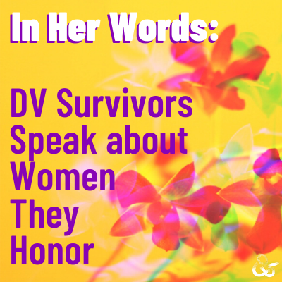 DV Survivors Speak